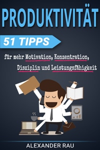 Produktivität - 51 Tipps